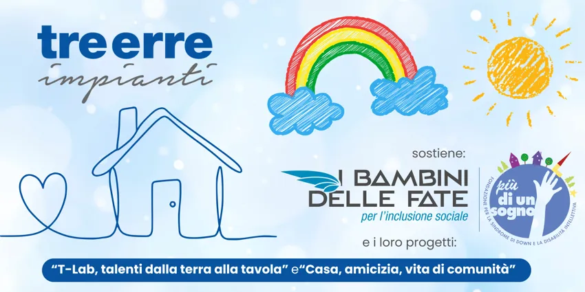Tre Erre Impianti sostiene T-Lab e progetti di autonomia per giovani con disabilità sul territorio.